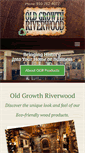 Mobile Screenshot of oldgrowthriverwood.com